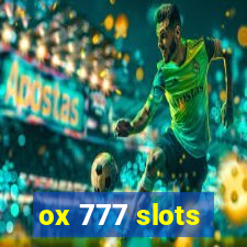 ox 777 slots